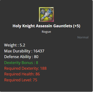 Holy Knight Assassin Gauntlets +5